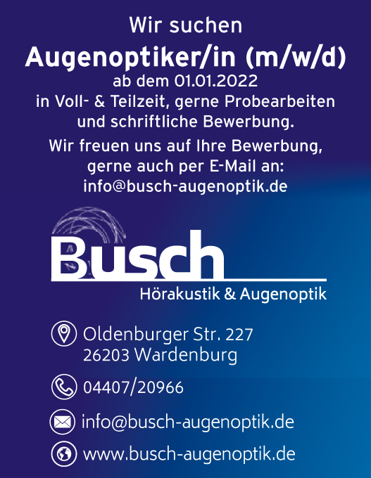 Augenoptiker/in gesucht im Landkreis Oldenburg. Busch Höraktustik & Augenoptik Wardenburg • www.busch-augenoptik.de