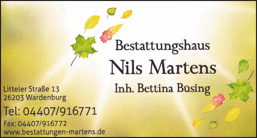 Anzeige WH UPR| Werbung: Bestattungshaus Nils Martens Inh. Bettina Büsing Wardenburg • Tel.: 04407-916771  UPR WH LK