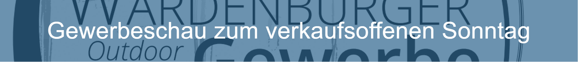 Gewerbeschau zum verkaufsoffenen Sonntag in 26203 Wardenburg Landkreis Oldenburg • https://wfv-wardenburg.de/gewerbeschau-wardenburg/