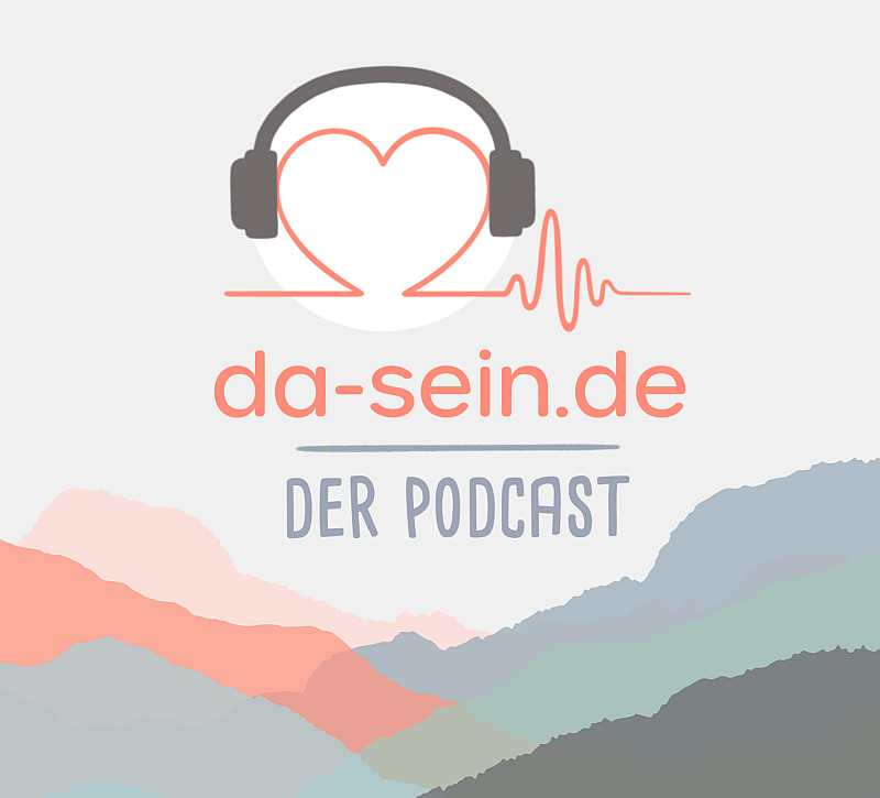 da-sein.de Podcast für Kinder und Jugendliche mit Themen zu Krankheit, Tod und Trauerarbeit