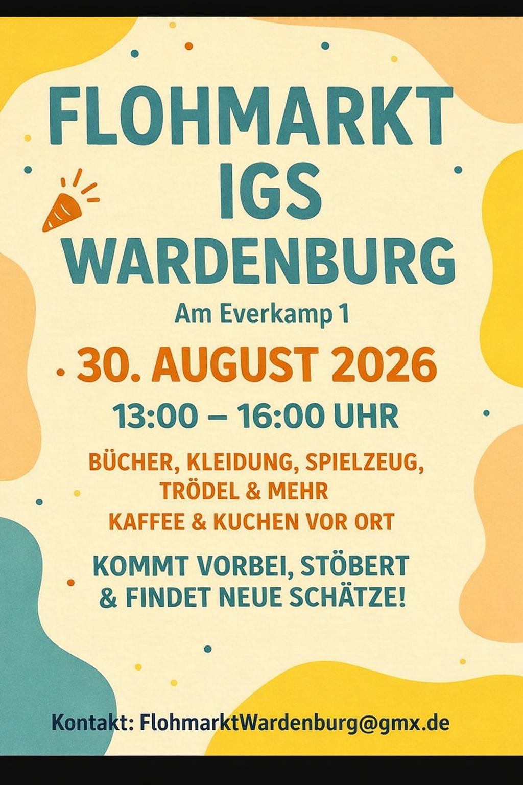 Flohmarkt IGS Wardenburg Am Everkamp 1 30. August 2026 von 13 - 16 Uht. Anmeldung unter FlohmarktWardenburg@gmx.de flohmarkt_igs_wardenburg_august_2026_plakat_zeitung_pressebericht_landkreis-kurier.de