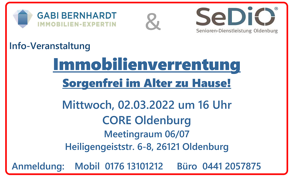 Immobilienverrentung Informationsveranstaltung am 2. März 2022 um 16 Uhr in Oldenburg. Infos unter 0176 13101212 oder 0441 2057875