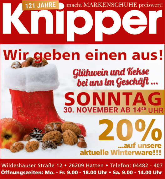 121 jahre Schuhhaus Knipper Kirchhatten lädt am 30. November 2025 zu Glühwein und Kekse ein. 20% Rabatt auf die aktuelle Winterware im Schuhfachgeschäft Landkreis Oldenburg www.schuhhaus-knipper.de