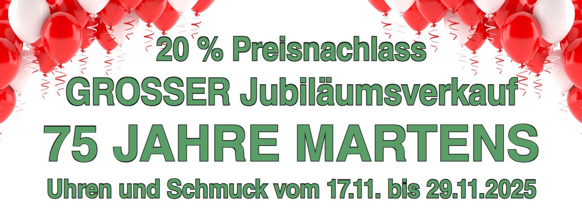 20% Preisnachlass gibt es beim Jubiläumsverkauf 75 Jahre Martens Uhren und Schmuck vom 17.11. - 29.11.2025 preisnachlass_jubiläum_martens_hatten_kirchhatten_75_Jahre_2025.11. - 29.11.2025