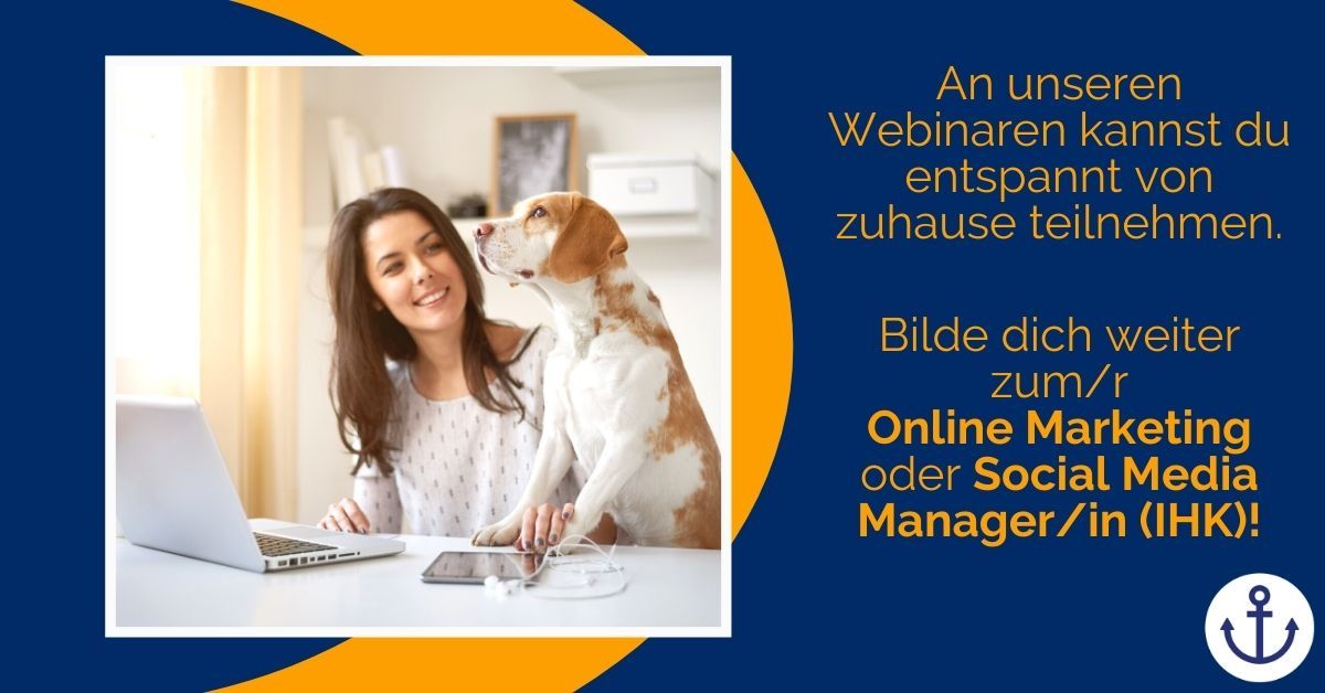 Weiterbildung im Homeoffice - Online Marketing Manager/in IHK - Webinar