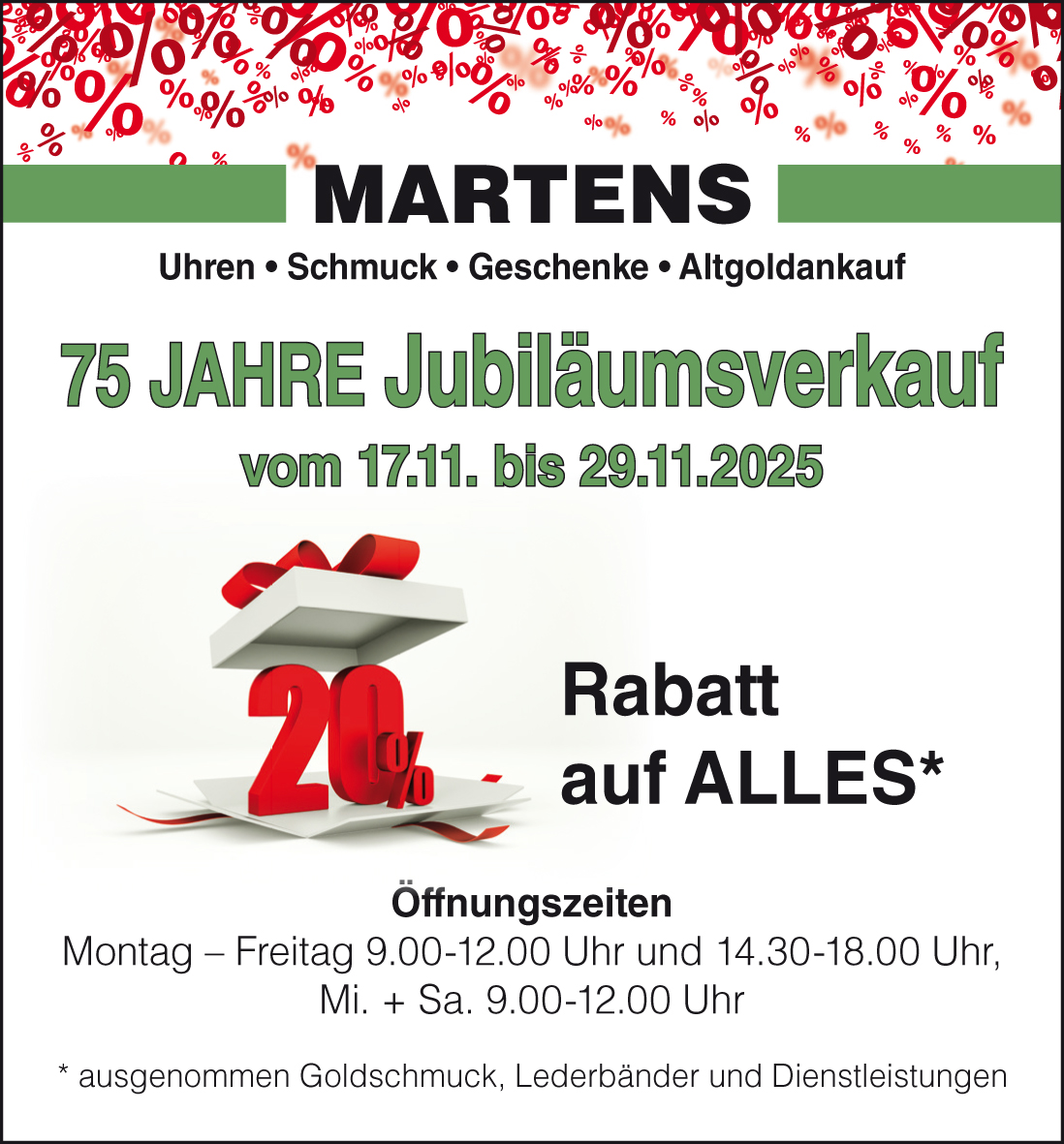 Jubiläumsverkauf bei Martens Uhren Schmuck Geschenke Altgoldankauf in Kirchhatten vom 17. - 29. November 2025 • 75 Jahre Martens Kirchhatten Anzeige mit Öffnungszeiten Jubiläumsverkauf bei Martens Uhren Schmuck Geschenke Altgoldankauf in Kirchhatten vom 17. - 29. November 2025 • 75 Jahre Martens Kirchhatten Anzeige mit Öffnungszeiten