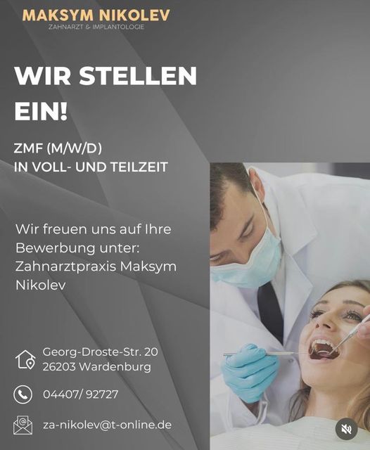 ZMF Stellenanzeige Zahnmedizinische Fachangestellt im LK Oldenburg gesucht https://www.zahnarzt-nikolev.de